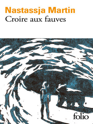 cover image of Croire aux fauves